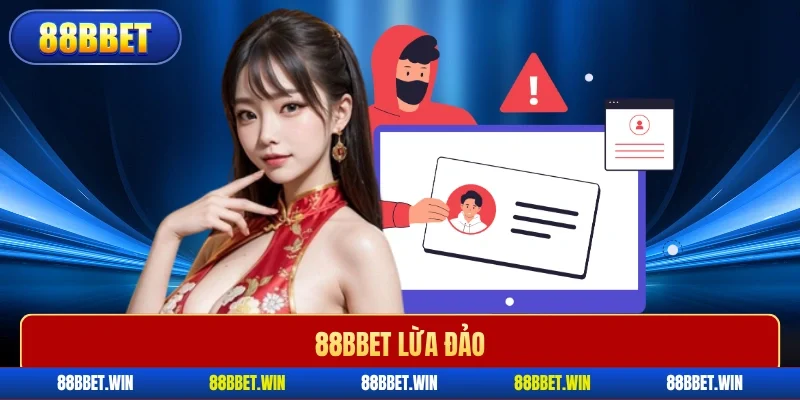 88BBET lừa đảo