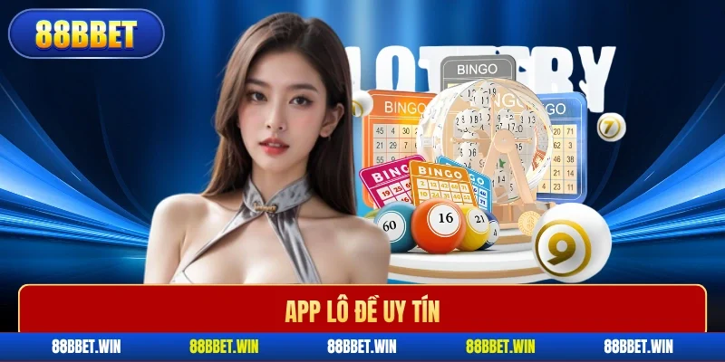 App lô đề uy tín