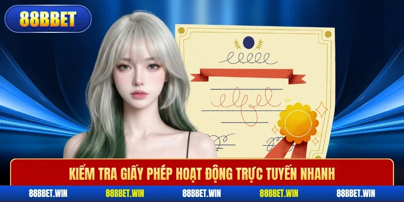 Kiểm tra giấy phép hoạt động trực tuyến nhanh