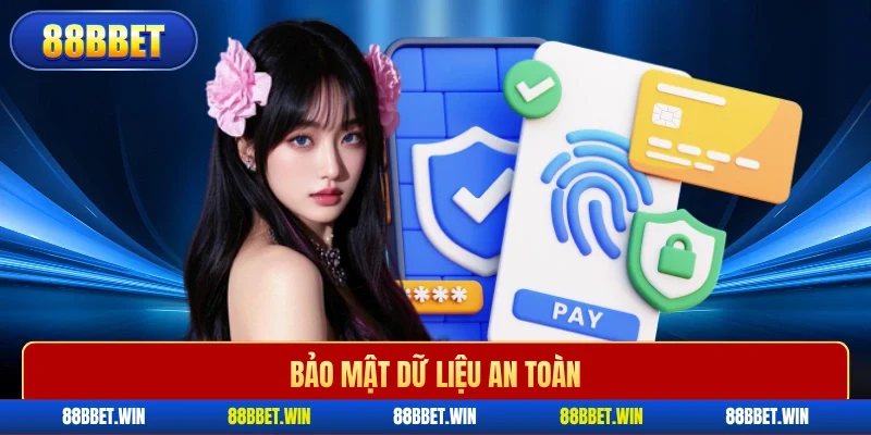 Bảo mật dữ liệu an toàn
