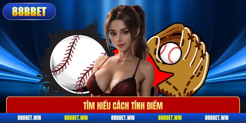 Tìm hiểu cách tính điểm