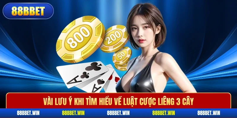 Vài lưu ý khi tìm hiểu về luật cược liêng 3 cây