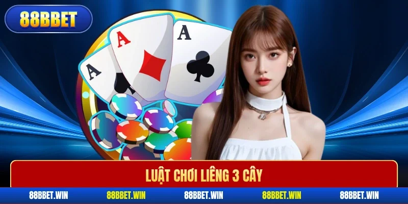 Luật chơi liêng 3 cây