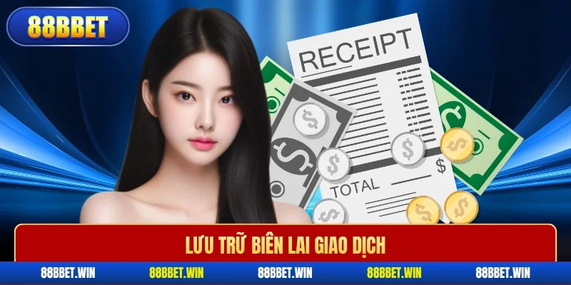Lưu trữ biên lai giao dịch
