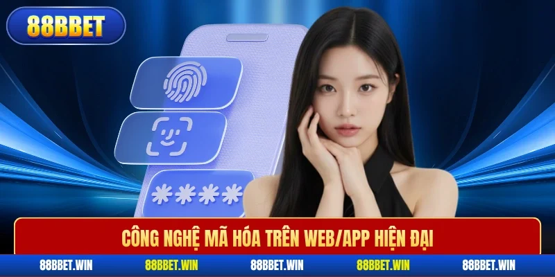 Công nghệ mã hóa trên web/app hiện đại